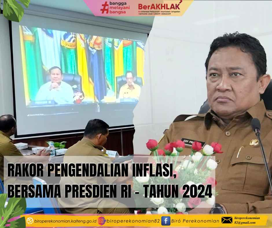 RAKOR PENGENDALIAN INFLASI, BERSAMA PRESDIEN RI - TAHUN 2024