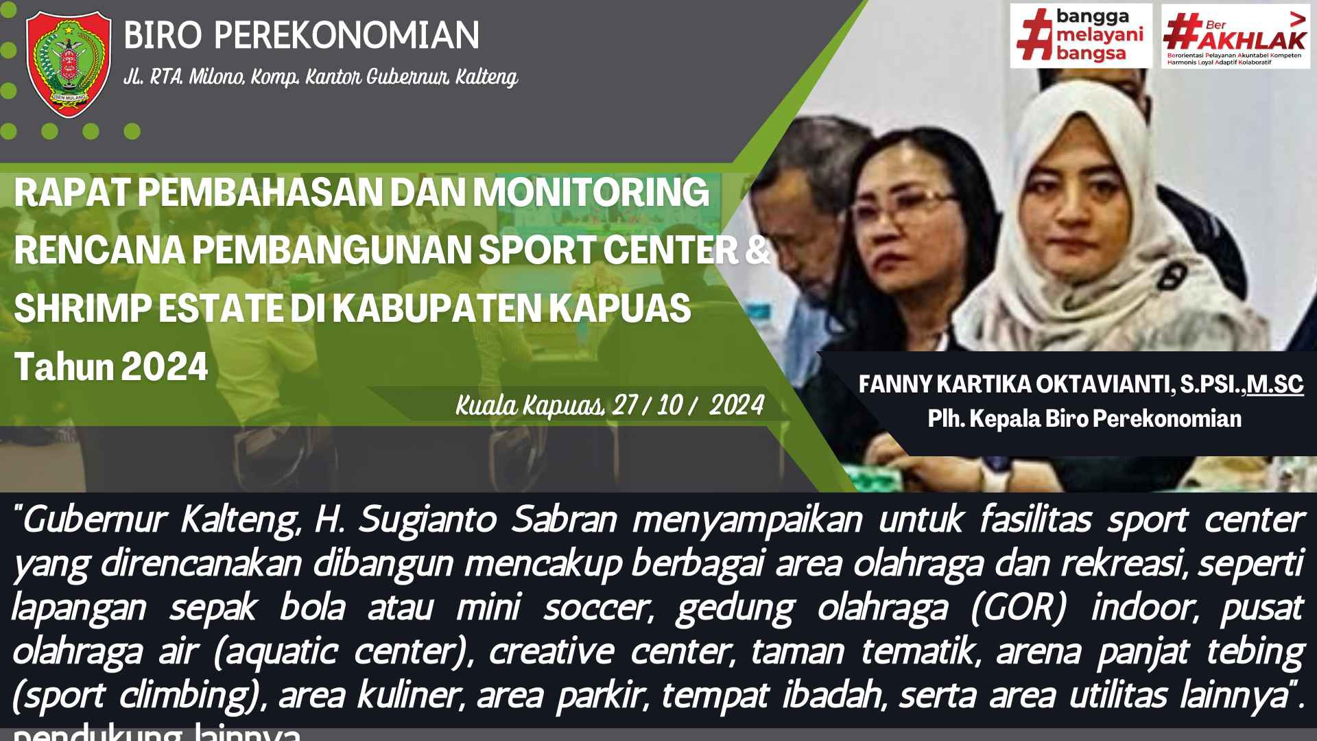 RAPAT PEMBAHASAN DAN MONITORING RENCANA PEMBANGUNAN SPORT CENTER & SHRIMP ESTATE DI KAB. KAPUAS TAHUN 2024.