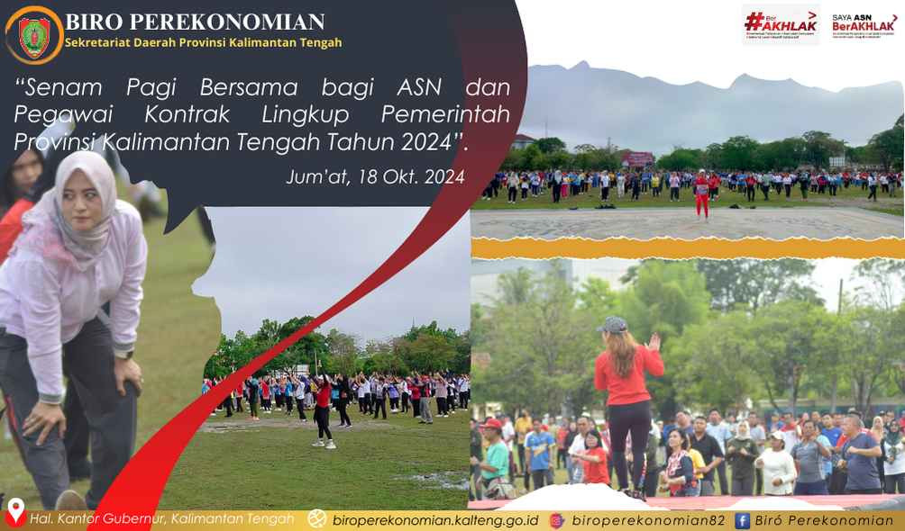 Senam Pagi Bersama Bagi ASN dan Pegawai Kontrak Lingkup Pemerintah Provinsi Kalimantan Tengah Tahun 2024.