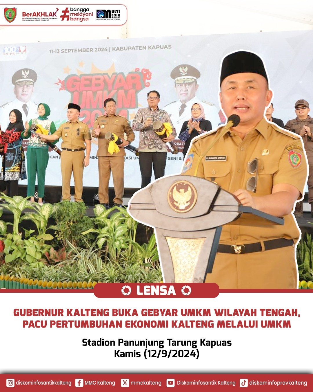 GUBERNUR KALTENG BUKA GEBYAR UMKM WILAYAH TENGAH, PACU PERTUMBUHAN EKONOMI KALTENG MELALUI UMKM.