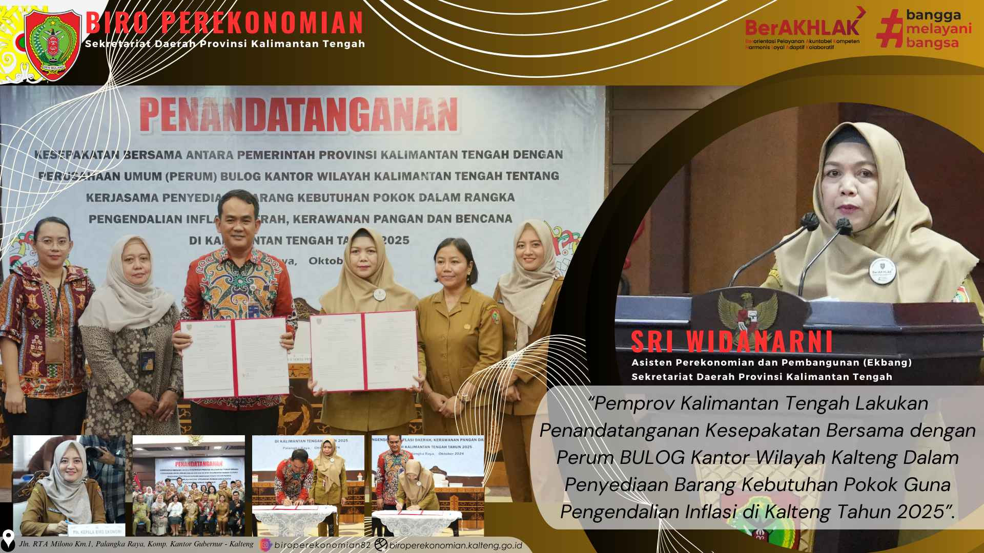 PEMERINTAH PROVINSI KALIMANTAN TENGAH, LAKUKAN PENANDATANGANAN KESEPAKATAN BERSAMA DENGAN PERUM BULOG KANWIL KALIMANTAN TENGAH DALAM PENYEDIAAN BAHAN POKOK GUNA PENGENDALIAN INFLASI DI KALTENG TAHUN 2025.