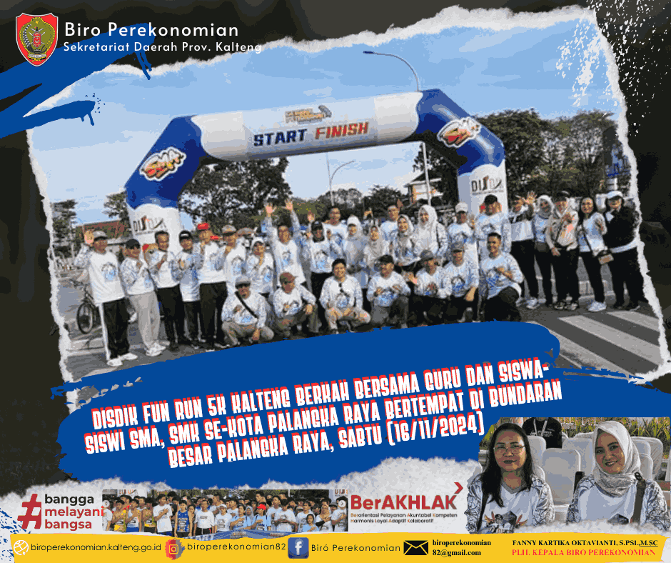 Disdik Fun Run 5K Kalteng Berkah bersama Guru dan Siswa-Siswi SMA, SMK Se-Kota Palangka Raya Tahun 2024.