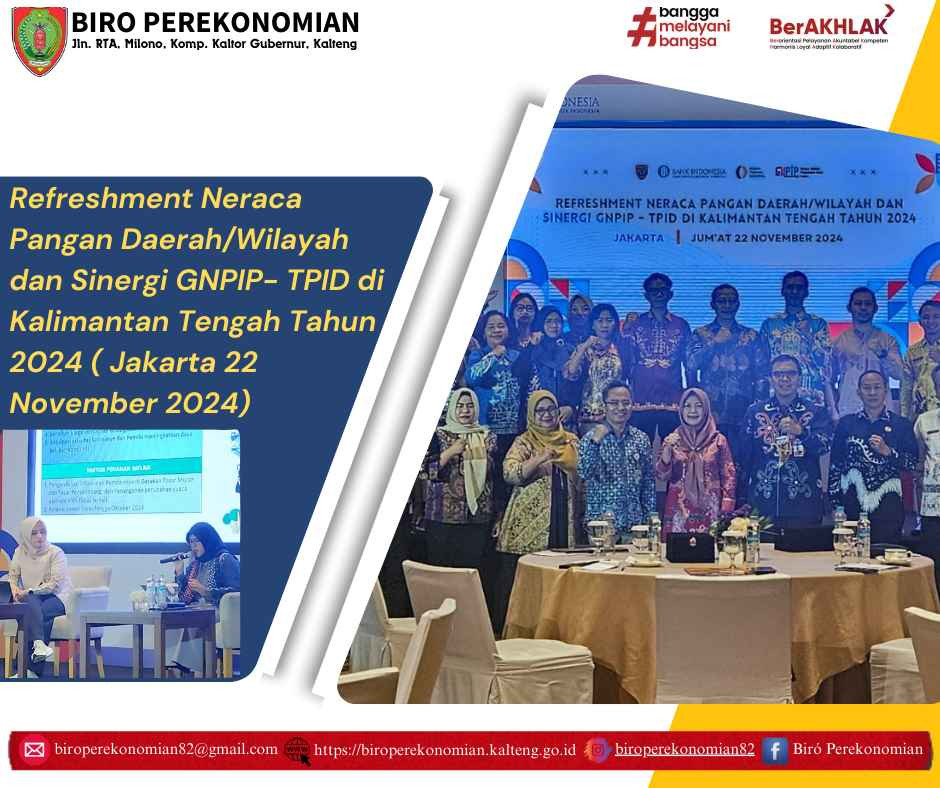 Refreshment Neraca Pangan Daerah/Wilayah dan Sinergi GNPIP- TPID di  Kalimantan Tengah Tahun 2024.